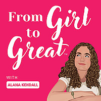 From Girl to Great: Career Insights from Women Leaders