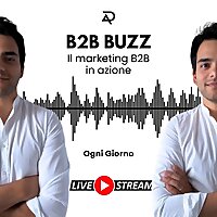 B2B Buzz - Il Marketing B2B secondo Daniele Abitante