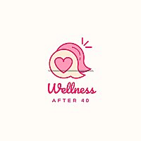 Wellness After 40