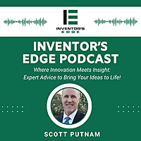 Inventor's Edge Podcast