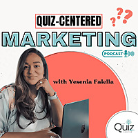 Quiz-Centered Marketing