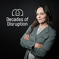 Decades of Disruption