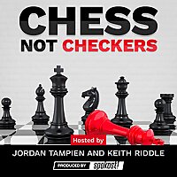 Chess Not Checkers