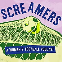 Screamers: A Women's Football Podcast