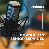 Council on Senior Services's Podcast