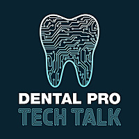 Dental Pro Tech Talk