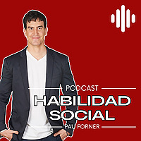Habilidad Social con Pau Forner
