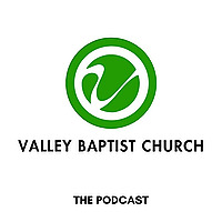 Valley Baptist Church Valparaiso