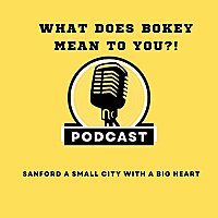 WHAT DOES BOKEY MEAN TO YOU? ! Podcast