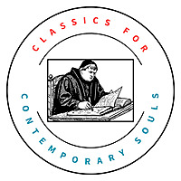 Classics for Contemporary Souls