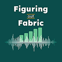 Figuring Out Fabric: Learn Fabric in 30 minutes.