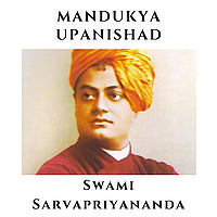 Mandukya Upanishad - Swami Sarvapriyananda