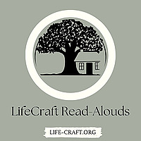 LifeCraft Read-Alouds