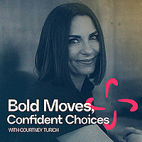 Bold Moves, Confident Choices