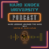 Hard Knock University Podcast