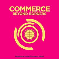 Commerce Beyond Borders