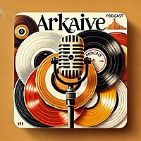 The ARkaiVE Podcast
