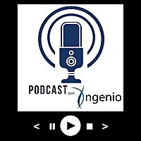 Podcast Con Ingenio