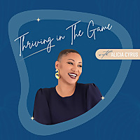 Thriving in The Game Podcast