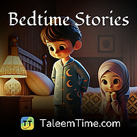 Bedtime Stories for Muslim Kids