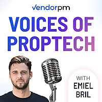 Voices of PropTech by VendorPM