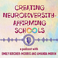 Creating Neurodiversity-Affirming Schools