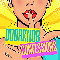 Doorknob Confessions