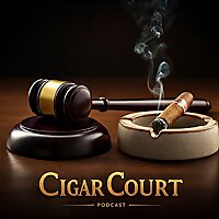 Cigar Court Hosted by Barry Stein and Frank Herrera