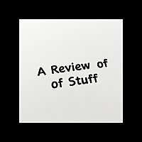 A Review of Stuff