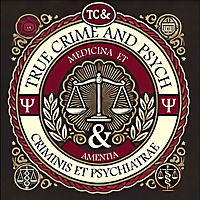 True Crime and Psychiatry