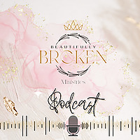 Beautifully Broken Ministries