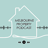 Melbourne Property Podcast