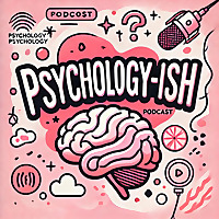 Psychology-ish