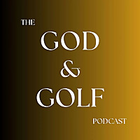 The God & Golf Podcast