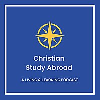 Christian Study Abroad Podcast