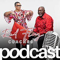 ? The Red Flag Coaches Podcast ?