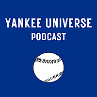 The Yankee Universe Podcast