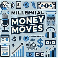 Millennial Money Moves