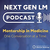 Next Gen LM: Mentorship in Medicine