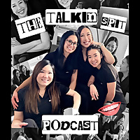 The Talkin' Spit Pod