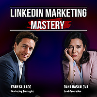 LinkedIn Marketing Mastery