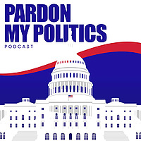 Pardon My Politics