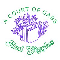 A Court of Gabs and Giggles