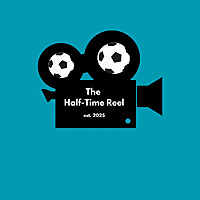 The Half-Time Reel