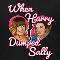 When Harry Dumped Sally