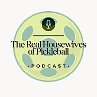 The Real Housewives of Pickleball