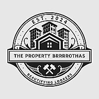 The Property Brrrrothas