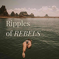 Ripples of Rebels