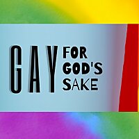 Gay for God's Sake
