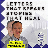Letters Tou Mai Podcast: Letters that Speak, Stories that Heal